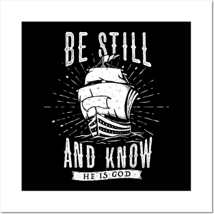 Be Still And Know That I Am God Christian Tshirt Posters and Art